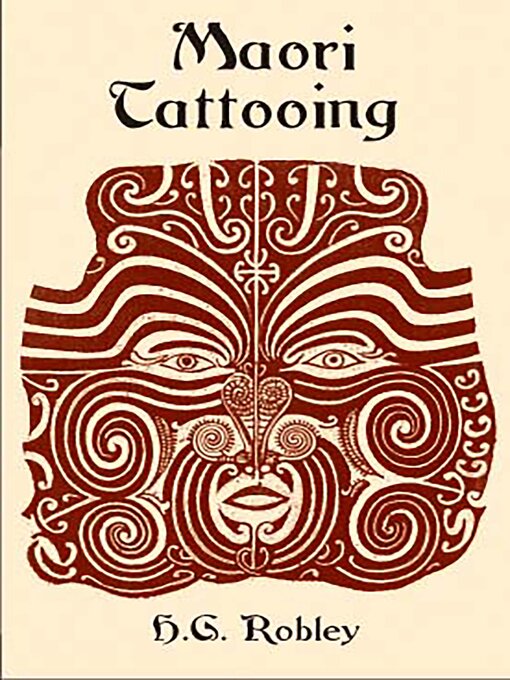 Title details for Maori Tattooing by H. G. Robley - Available
